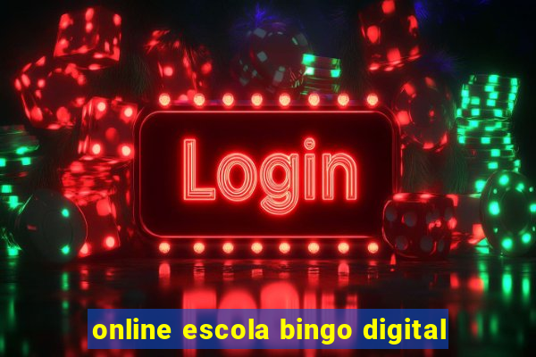 online escola bingo digital